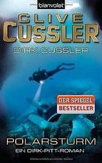 Polarsturm: Ein Dirk-Pitt-Roman  Cussler, Cliv...  Book, Gelezen, Verzenden, Cussler, Clive, Cussler, Dirk