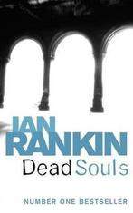 Dead Souls 9780752877167, Ian Rankin, Bill Paterson, Verzenden