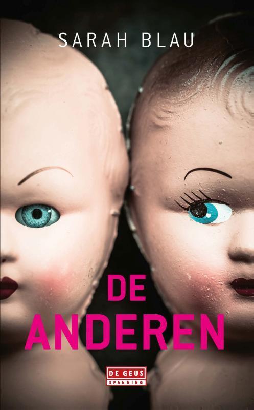 De anderen 9789044544244 Sarah Blau, Boeken, Thrillers, Zo goed als nieuw, Verzenden