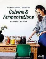 Cuisine & fermentations - 40 bocaux / 40 plats  ...  Book, Nguon, Malika, Verzenden