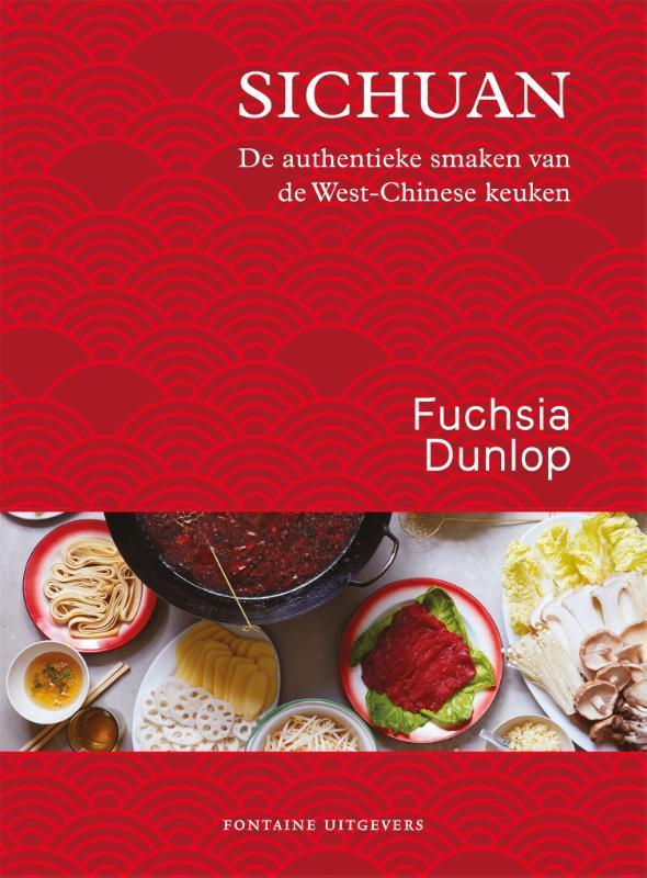Sichuan 9789059569782 Fuchsia Dunlop, Boeken, Kookboeken, Zo goed als nieuw, Verzenden