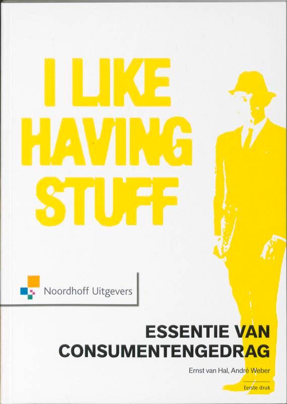 Essentie van Consumentengedrag 9789001709860 E. Van Hal, Boeken, Economie, Management en Marketing, Zo goed als nieuw, Verzenden