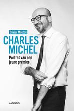 Charles Michel 9789401432542 Olivier Mouton, Boeken, Verzenden, Gelezen, Olivier Mouton