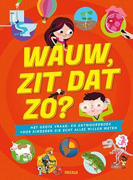 Wauw, zit dat zo? 9789044747645, Boeken, Kinderboeken | Jeugd | 10 tot 12 jaar, Gelezen, Verzenden