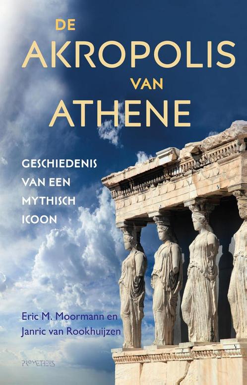 De Akropolis van Athene 9789044650044 Eric Moormann, Boeken, Overige Boeken, Zo goed als nieuw, Verzenden