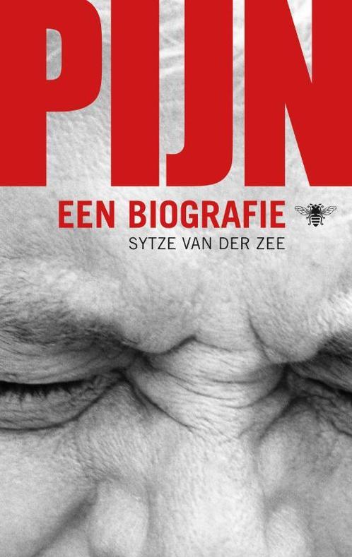 Pijn 9789023457640 Sytze van der Zee, Boeken, Wetenschap, Gelezen, Verzenden