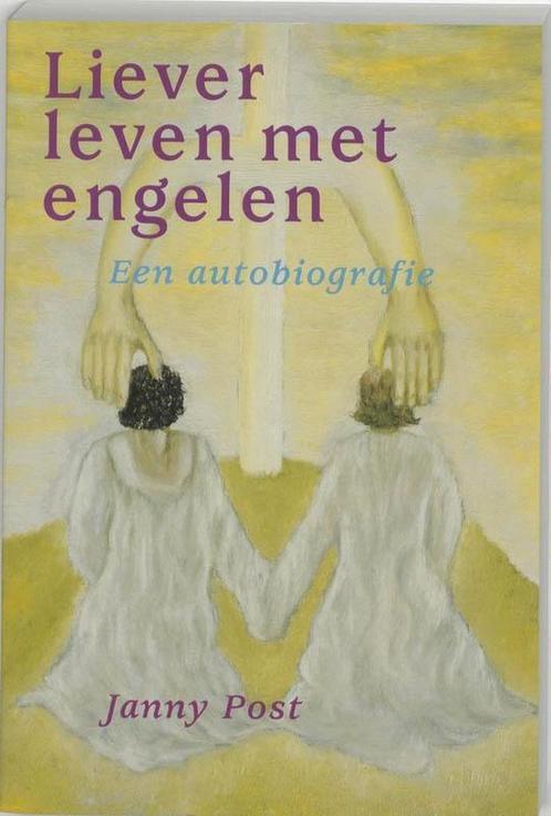 Liever leven met engelen - Janny Post - 9789073798304 - Pape, Boeken, Esoterie en Spiritualiteit, Verzenden