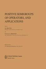 Positive Semigroups of Operators, and Applications.by, Bratteli, O., Verzenden