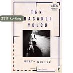 Tek Bacakl Yolcu 9786055903435, Verzenden, Gelezen