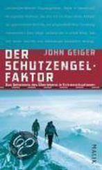 Der Schutzengel-Faktor 9783890293707, John Geiger, Verzenden