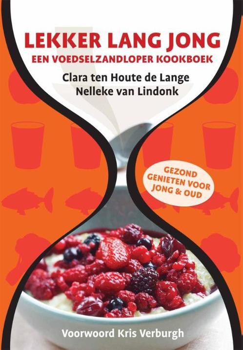 Lekker lang jong 9789082053708 Nelleke van Lindonk, Boeken, Kookboeken, Gelezen, Verzenden