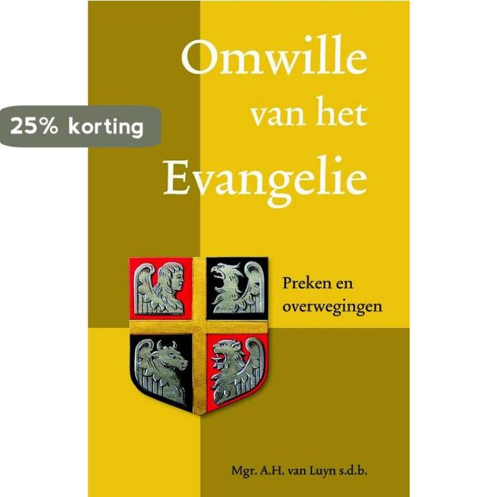 Omwille van het evangelie 9789492093097 A.H. van Luyn, Boeken, Godsdienst en Theologie, Zo goed als nieuw, Verzenden