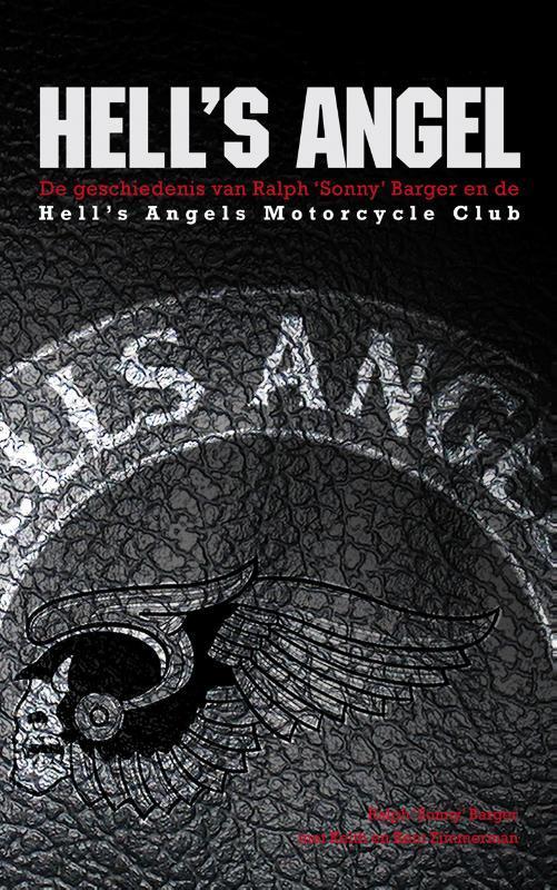 Hells Angel 9789089752673 Sonny Barger, Livres, Thrillers, Envoi