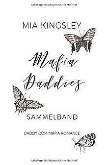 Mafia Daddies: Sammelband  Kingsley, Mia  Book, Boeken, Overige Boeken, Gelezen, Verzenden