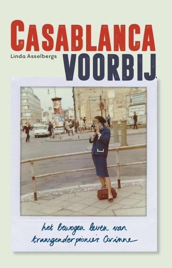 Casablanca voorbij 9789490952259 Corinne Van Tongerloo, Livres, Livres Autre, Envoi