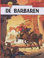 De barbaren / Alex / 21 9789030330264 Joel Martin, Boeken, Stripverhalen, Verzenden, Zo goed als nieuw, Joel Martin
