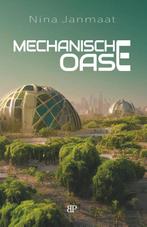 Mechanische oase 9789493244160 Nina Janmaat, Boeken, Verzenden, Gelezen, Nina Janmaat