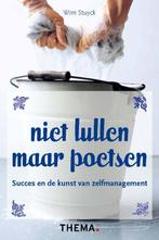 Niet lullen maar poetsen! 9789058715463 Wim Stuyck, Boeken, Verzenden, Gelezen, Wim Stuyck