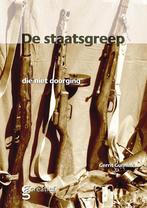 De Staatsgreep 9789491524028 Gerrit Gunnink, Boeken, Verzenden, Gelezen, Gerrit Gunnink