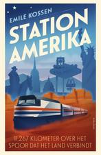 Station Amerika 9789000374410 Emile Kossen, Verzenden, Gelezen, Emile Kossen