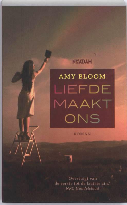 Liefde maakt ons 9789046805961 Amy Bloom, Boeken, Romans, Gelezen, Verzenden