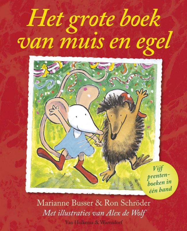 Het grote boek van muis en egel 9789047508557, Boeken, Prentenboeken en Plaatjesalbums, Gelezen, Verzenden