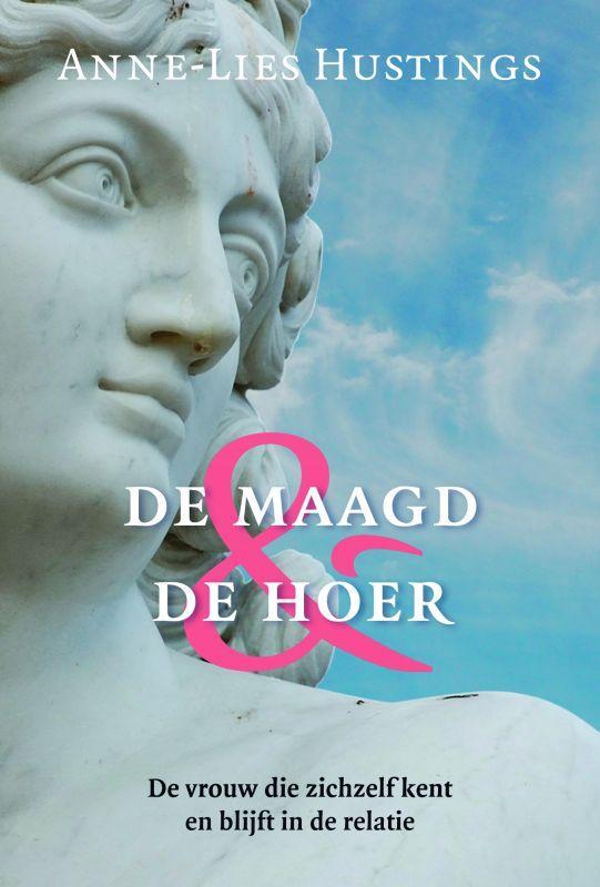 De Maagd & de Hoer 9789069638324 A.-L. Hustings, Livres, Psychologie, Envoi