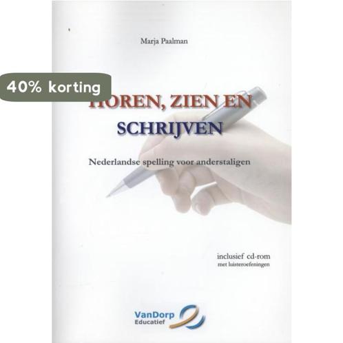 Horen, zien en schrijven 9789077698020 Marja Paalman, Boeken, Schoolboeken, Gelezen, Verzenden
