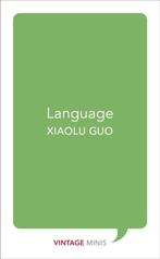Language 9781784872700 Xiaolu Guo, Verzenden, Gelezen, Xiaolu Guo