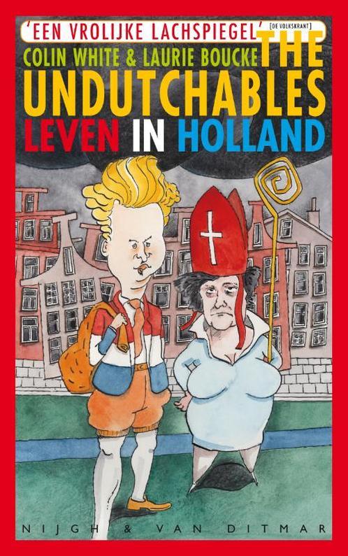 The undutchables 9789038890982 Laurie Boucke, Boeken, Stripverhalen, Gelezen, Verzenden