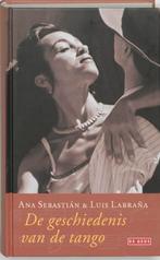De geschiedenis van de tango 9789044502602 L. Labrana, Boeken, Kunst en Cultuur | Dans en Theater, Verzenden, Zo goed als nieuw