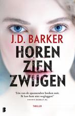 Sam Porter 1 - Horen, zien, zwijgen 9789022588666, Livres, Thrillers, J.D. Barker, Verzenden