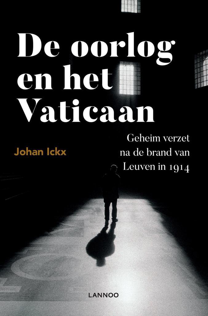 De oorlog en het Vaticaan 9789401443234 Johan Ickx, Boeken, Overige Boeken, Zo goed als nieuw, Verzenden