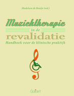 Muziektherapie in de revalidatie 9789044129069, Madeleen de Bruijn, Verzenden