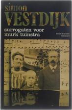 Surrogaten voor Murk Tuinstra 9789023652038 Simon Vestdijk, Verzenden, Gelezen, Simon Vestdijk
