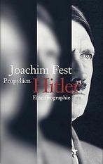 Die Propyläen-Biographie: Hitler  Fest, Joachim C.  Book, Gelezen, Joachim C. Fest, Verzenden