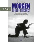 Morgen misschien de toekomst 9789025312220 Sarah Watling, Boeken, Verzenden, Gelezen, Sarah Watling