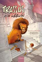 Trassus en de leeuw / Kleine helden van toen 9789044839654, Boeken, Kinderboeken | Jeugd | onder 10 jaar, Verzenden, Zo goed als nieuw