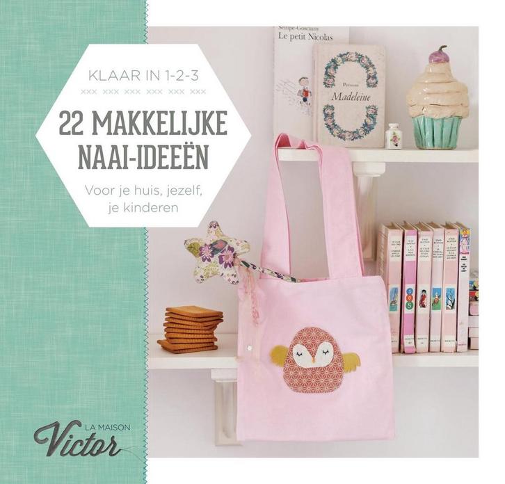 22 Makkelijke Naai-ideeÃ«n 5414298991233 La Maison Victor, Boeken, Overige Boeken, Zo goed als nieuw, Verzenden