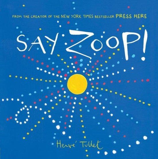 Say Zoop! 9781452164731 Herve Tullet, Boeken, Taal | Engels, Zo goed als nieuw, Verzenden
