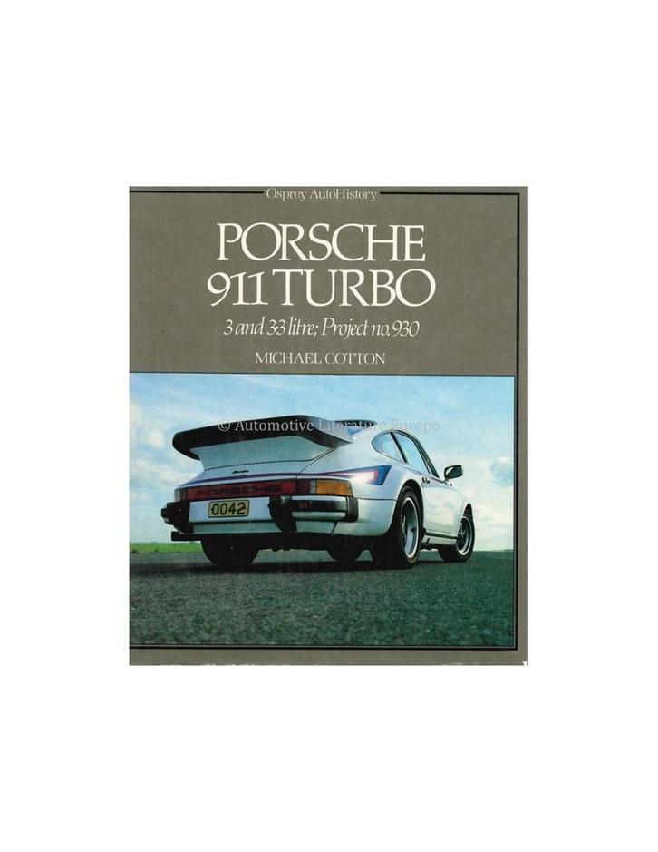 PORSCHE 911 TURBO, 3 AND 3.3 LITRE, PROJECT No.930 (OSPREY.., Boeken, Auto's | Boeken, Ophalen of Verzenden