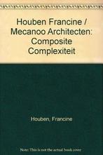 Houben francine / mecanoo architecten 9789056621902, Boeken, Zo goed als nieuw, Francine Houben, Francine Houben, Verzenden
