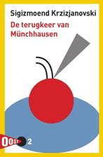 De terugkeer van Münchhausen / OOST! / 2 9789061434214, Boeken, Verzenden, Gelezen, Sigizmoend Krzizjanovski