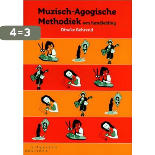Muzisch-agogische methodiek 9789046900758 D. Behrend, Boeken, Politiek en Maatschappij, Zo goed als nieuw, Verzenden
