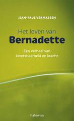 Het leven van Bernadette 9789085284178 Jean-Paul Vermassen, Verzenden, Jean-Paul Vermassen