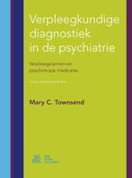Verpleegkundige diagnostiek in de psychiatrie 9789036811668, Boeken, Wetenschap, Gelezen, Mary C. Townsend, Verzenden