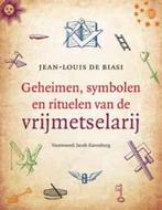 Geheimen, symbolen en rituelen van de vrijmetselarij, Boeken, Verzenden, Zo goed als nieuw, Jean-Louis de Biasi