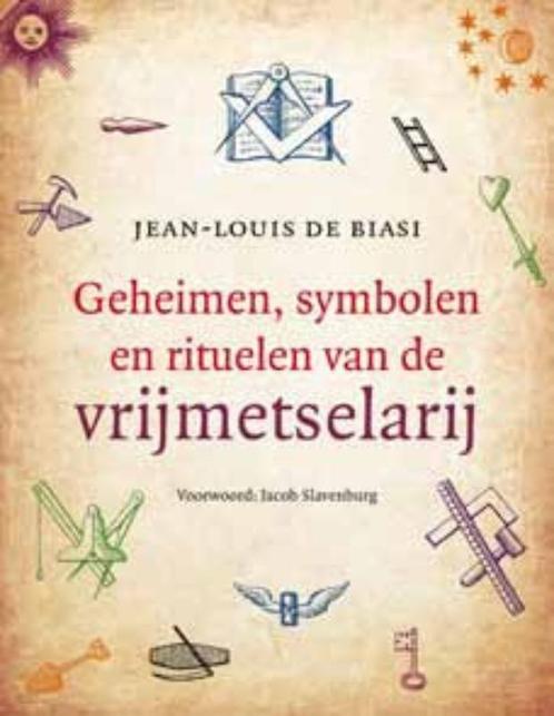 Geheimen, symbolen en rituelen van de vrijmetselarij, Boeken, Esoterie en Spiritualiteit, Zo goed als nieuw, Verzenden
