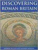 Discovering Roman Britain 9781847731289, Zo goed als nieuw, Andrew Mccloy, Andrew Midgley, Verzenden