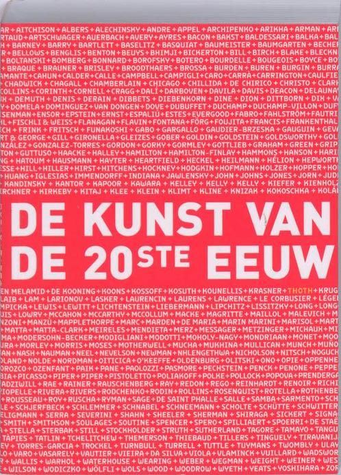 De kunst van de 20ste eeuw 9789068684704, Boeken, Kunst en Cultuur | Beeldend, Zo goed als nieuw, Verzenden
